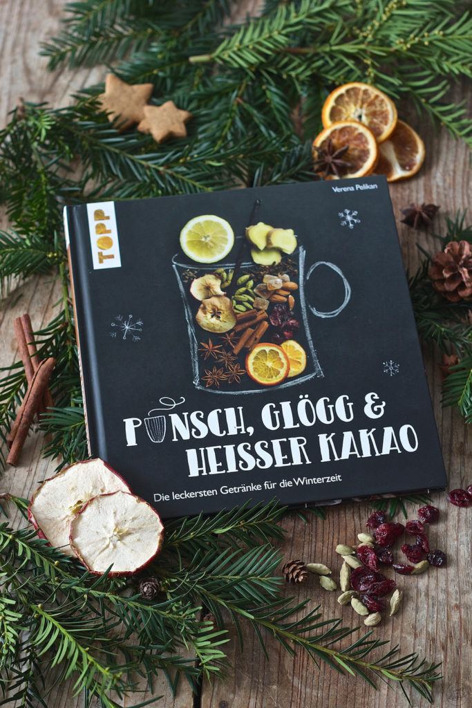 Buch Punsch, Glögg und heißer Kakao: Die leckersten Getränke für die Winterzeit von Verena Pelikan vom Blog Sweets & Lifestyle®